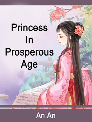 cover image of Princess In Prosperous Age